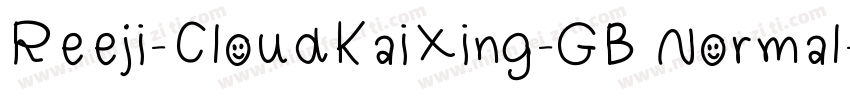 Reeji-CloudKaiXing-GB Normal字体转换